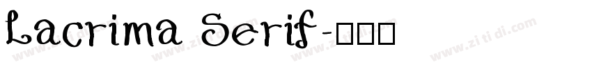 Lacrima Serif字体转换